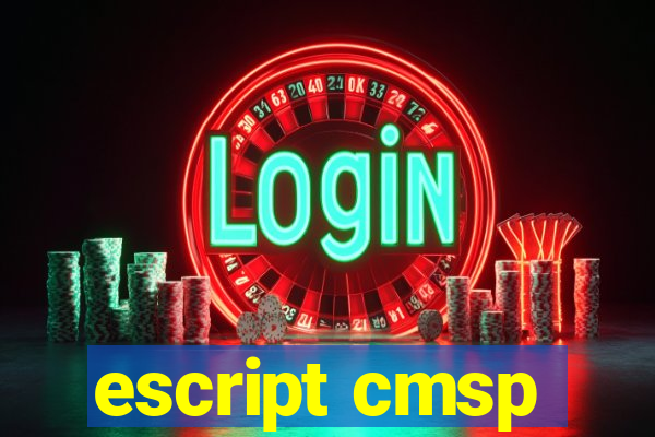 escript cmsp